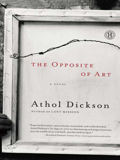 Title details for The Opposite of Art by Athol Dickson - Wait list